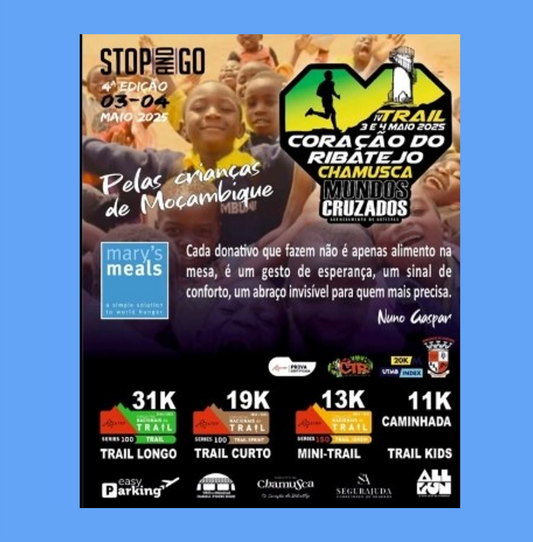 IV Trail Coração do Ribatejo, Chamusca , dia 4 de Maio com divulgação e angariação de fundos em benefício da Mary's Meals